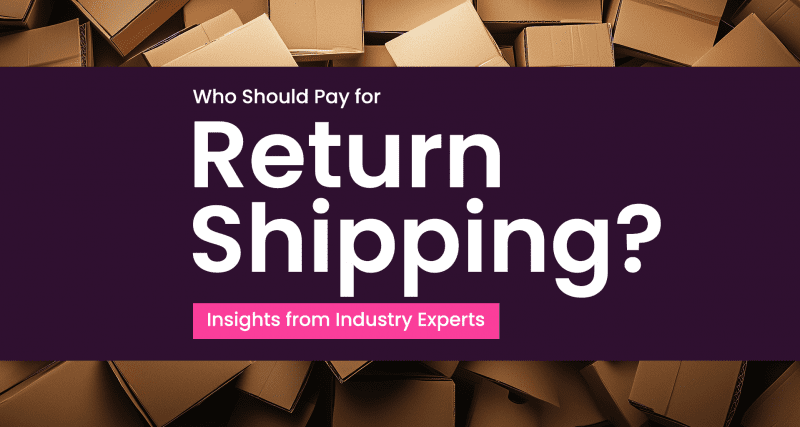 who pays for return shipping?